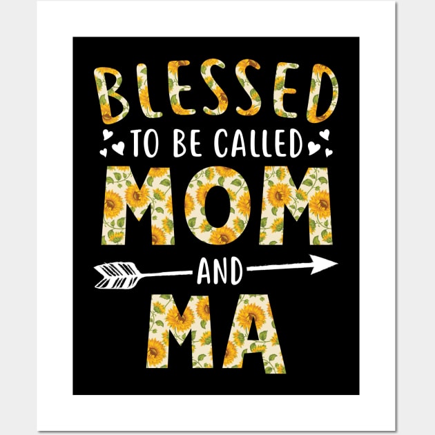 Blessed to Be Called Mom and Ma Sunflower Christmas Wall Art by calvinglory04